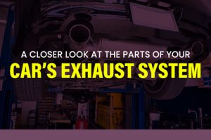 A Closer Look at the Parts of Your Car’s Exhaust System